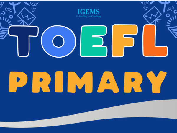 Tổng quan về cuộc thi TOEFL Primmary 2023